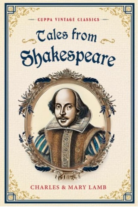 Tales from Shakespeare ( Cuppa Vintage Classics)